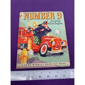 Number Nine The Little Fire Engine 1050 A Rand McNally Book Elf Book FAIR